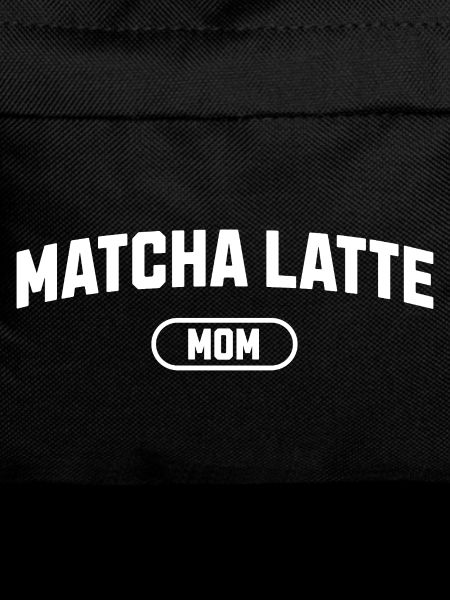 Matcha Latte Mom