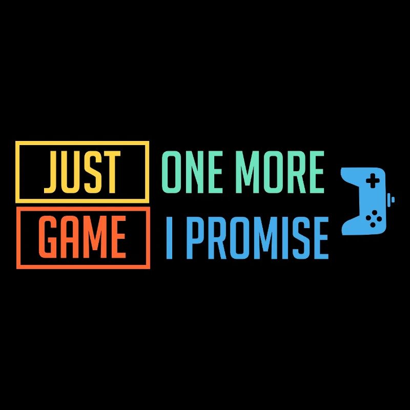 Just 1 More Game