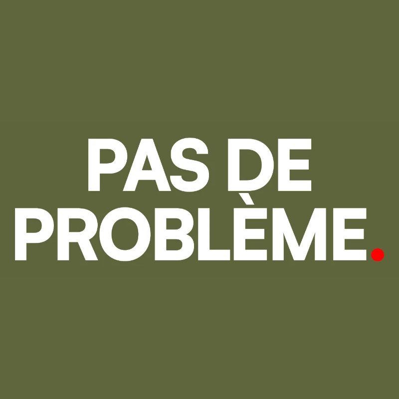 Pas de problème