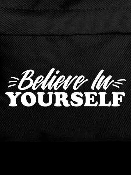 Believe In Yourself Saying