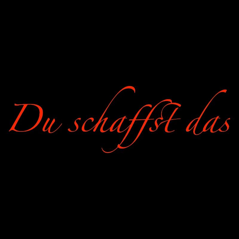 du schaffst das