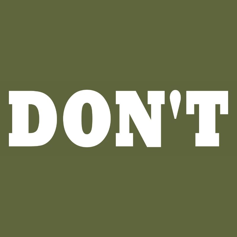 Don't