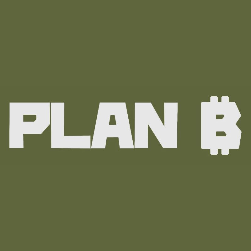 Bitcoin is our plan B BTC