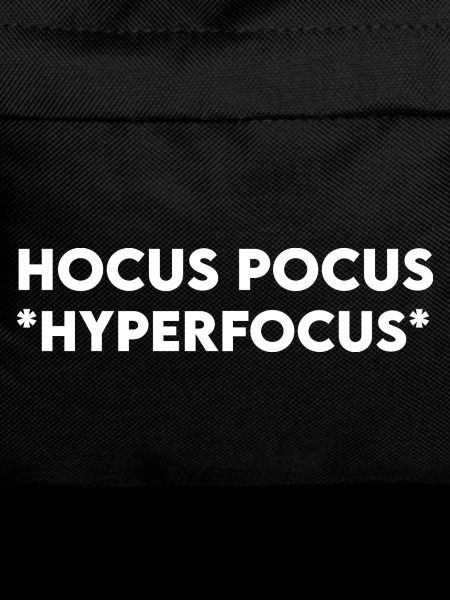 Hokuspokus-Hyperfokus