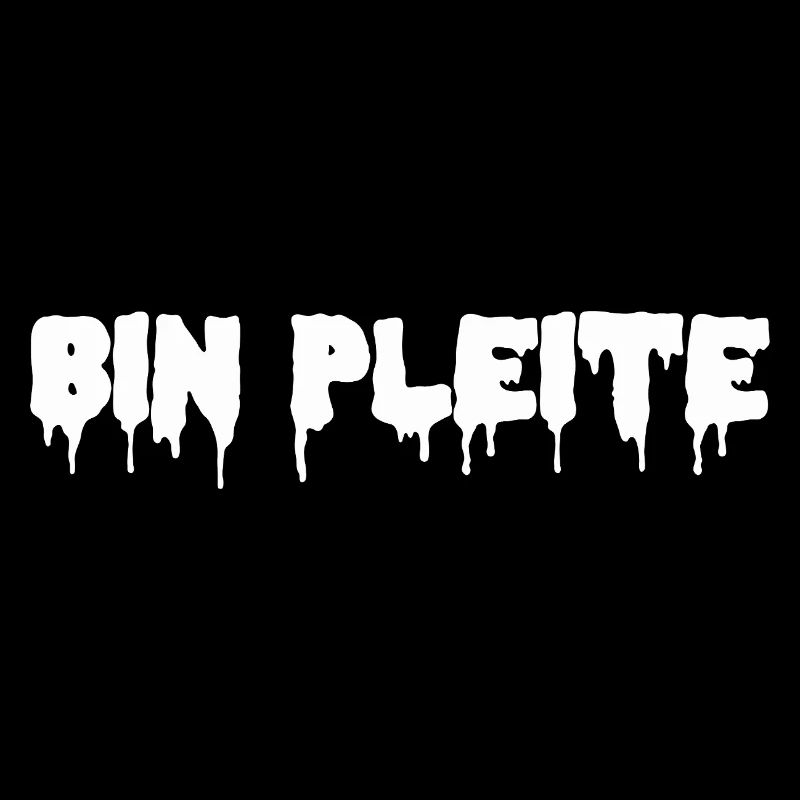 Bin pleite - Shirt