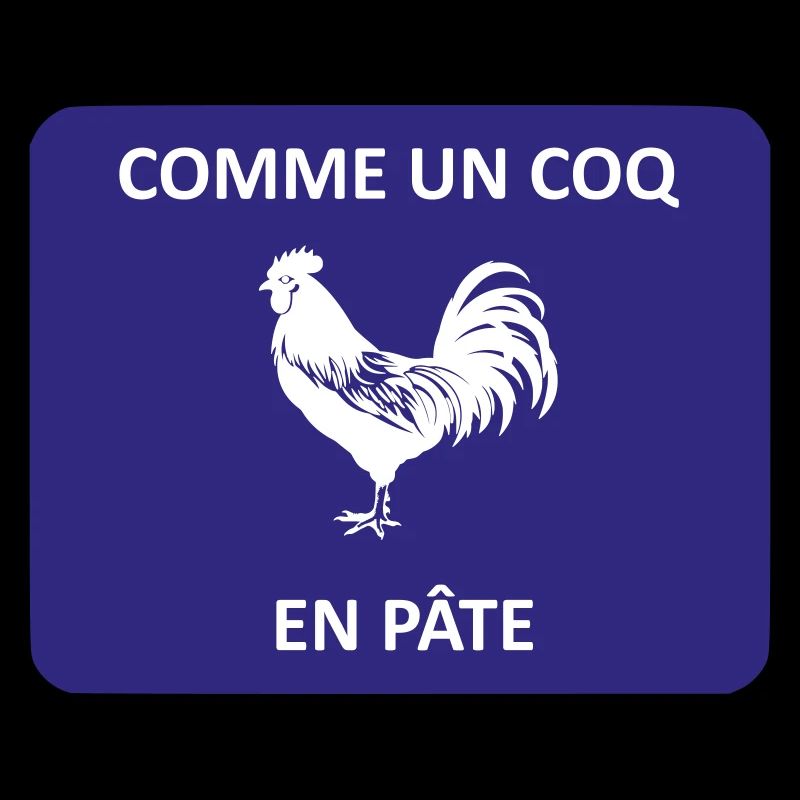 like a rooster in dough