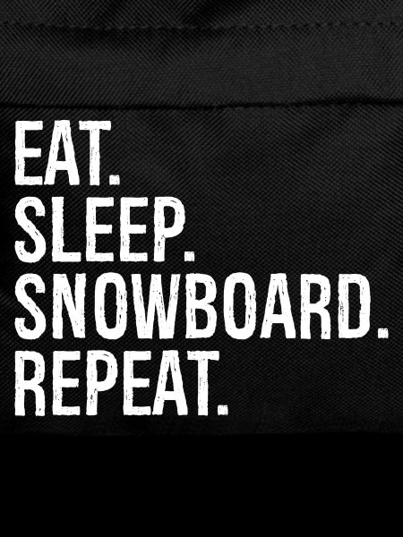 Eat Sleep Snowboard Répéter