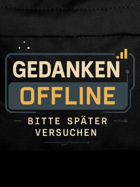 "Thoughts offline – please try later"