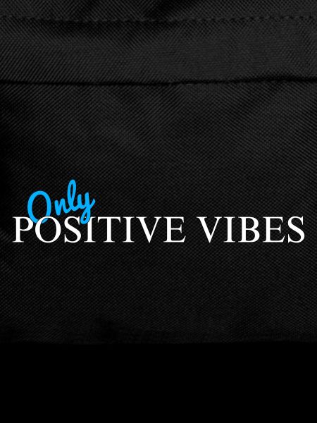 Only positive Vibes