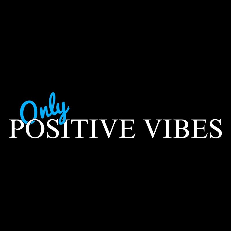 Only positive Vibes