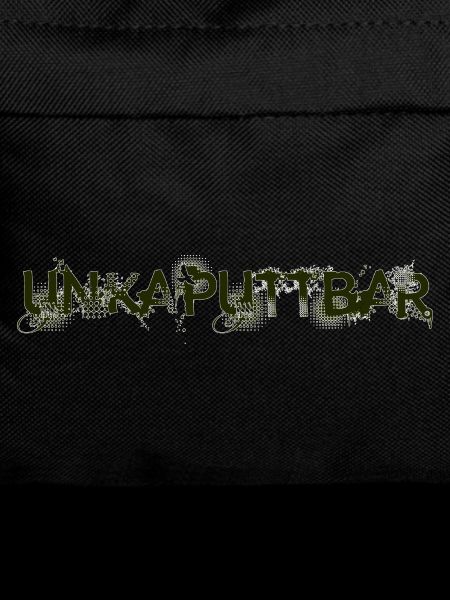 Unkaputtbar