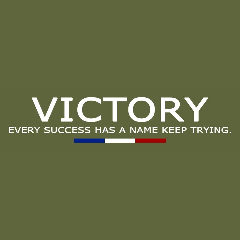 Victory EVERY SUCCESS HAS A NAME KEEP TRYING V2