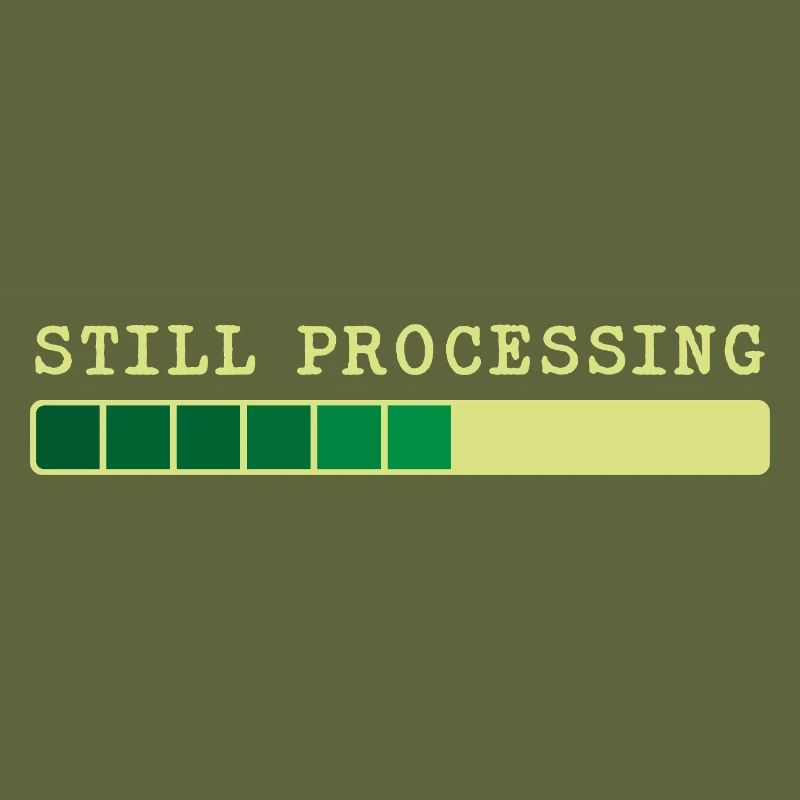 Still Processing - Trwa Przetwarzanie