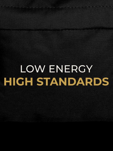 Low Energy - High Standards