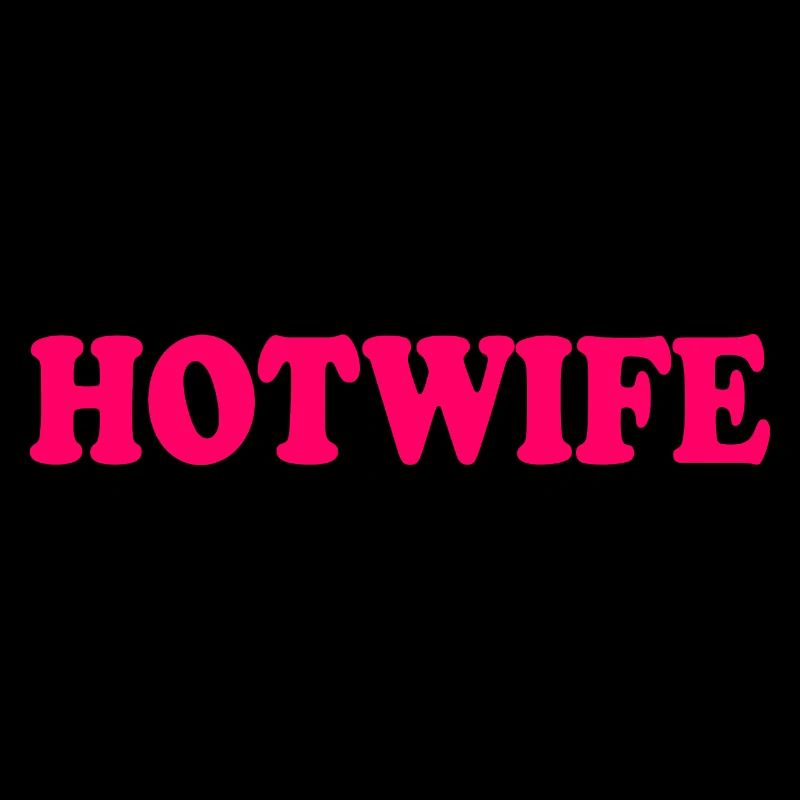 Hotwife
