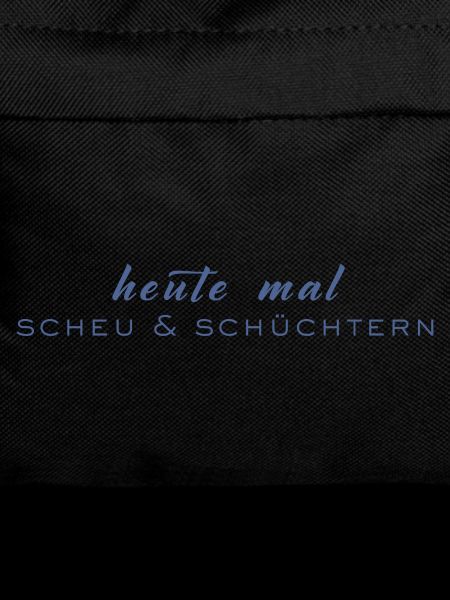 Heute mal scheu & schüchtern