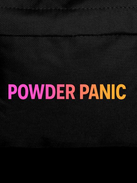 Powder Panic