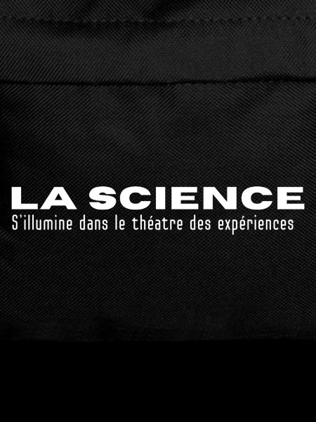 LA SCIENCE... in Experiences