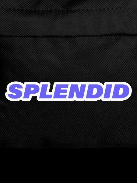 SPLENDID