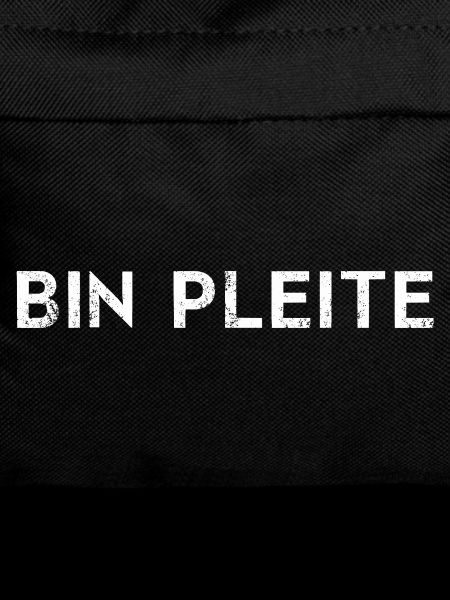 Bin pleite - Shirt