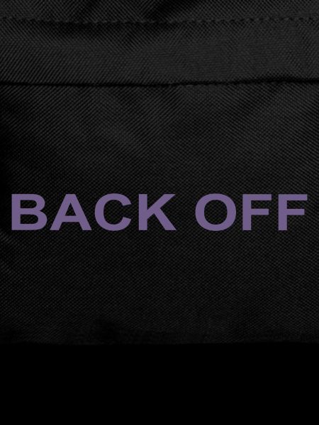 Back Off Funny Saying