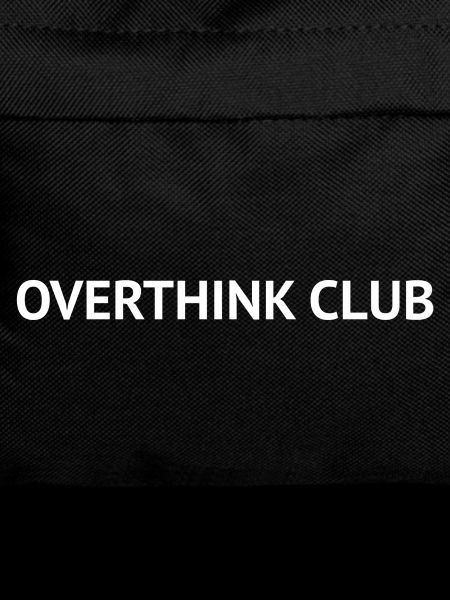 Overthink Club – Minimal Overthinking Text Design