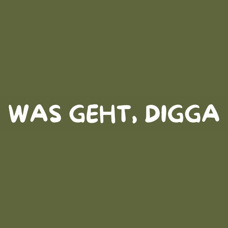 "Digga" Merch