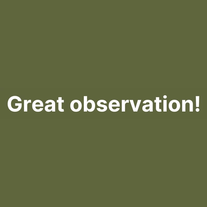 Great observation!