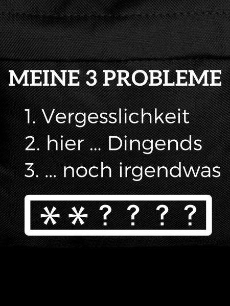 Meine 3 Probleme