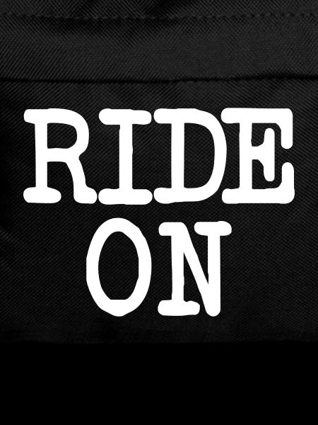 Motivational slogan RIDE ON Statement
