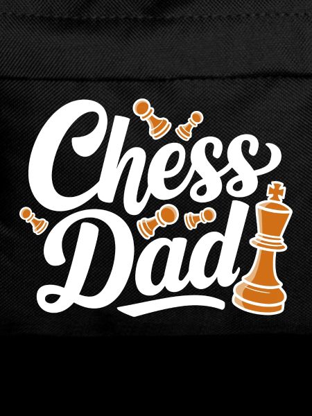 Chess Dad Schach Spruch Zitat