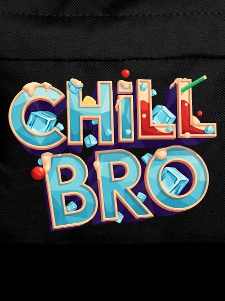 Lettrage Chill Bro Cocktail