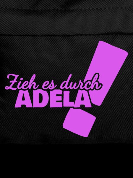 Durchhalten Adela