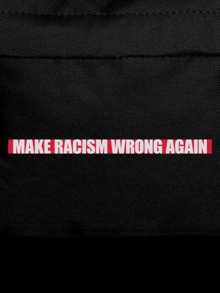 make racism wrong again