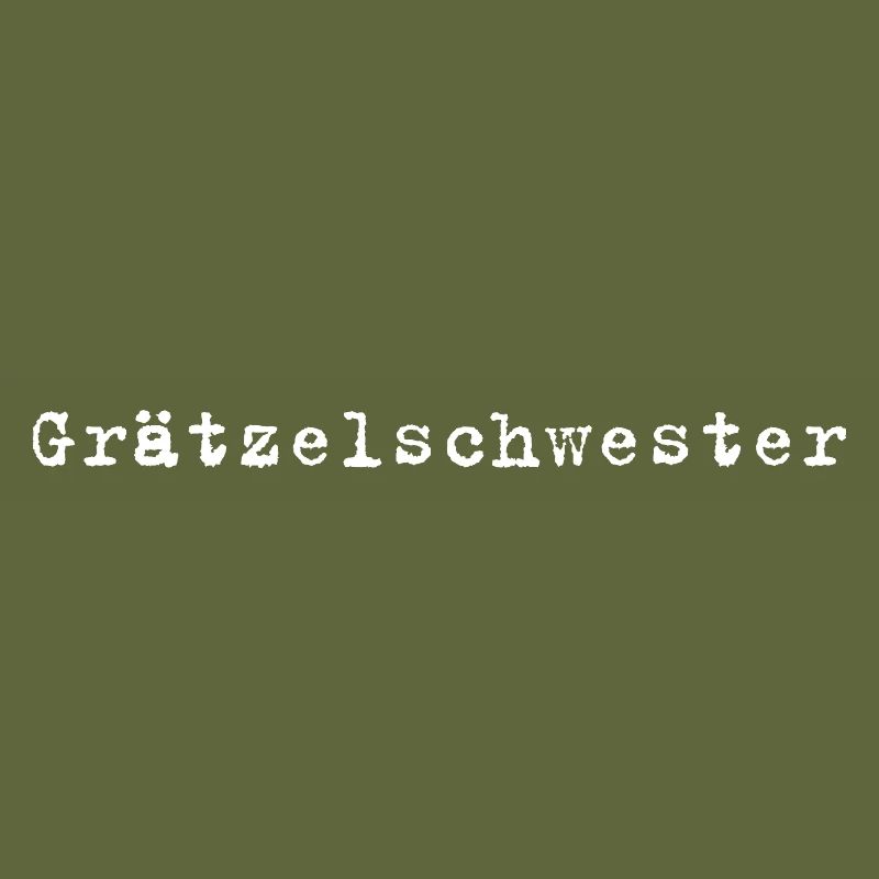 Grätzelschwester – Viennese dialect saying