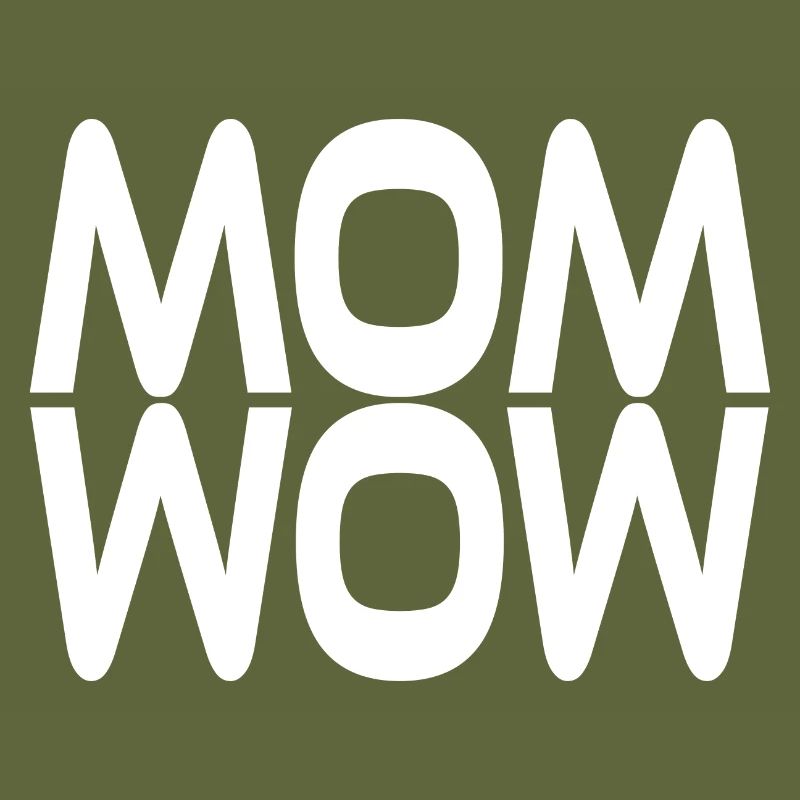 Mom is wow