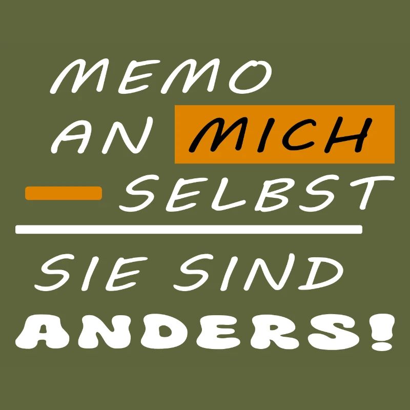 Sie sind anders !