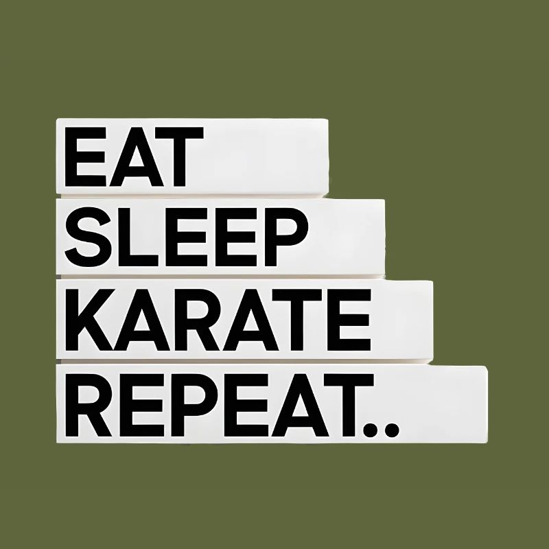 Eat. Sleep. Karate. Repeat...