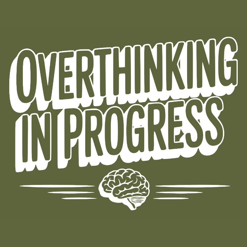 Overthinking in Progress