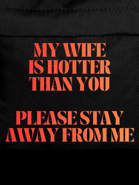 my wife is hotter than you