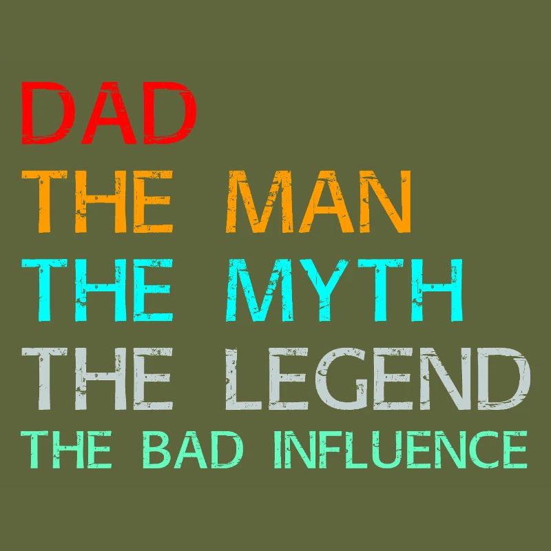 Vater Der Mann Der Mythos Die Legende Der schlechte Einfluss