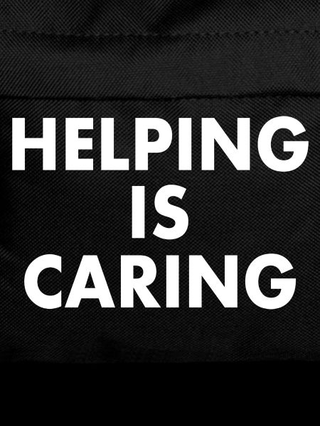 Helping is caring