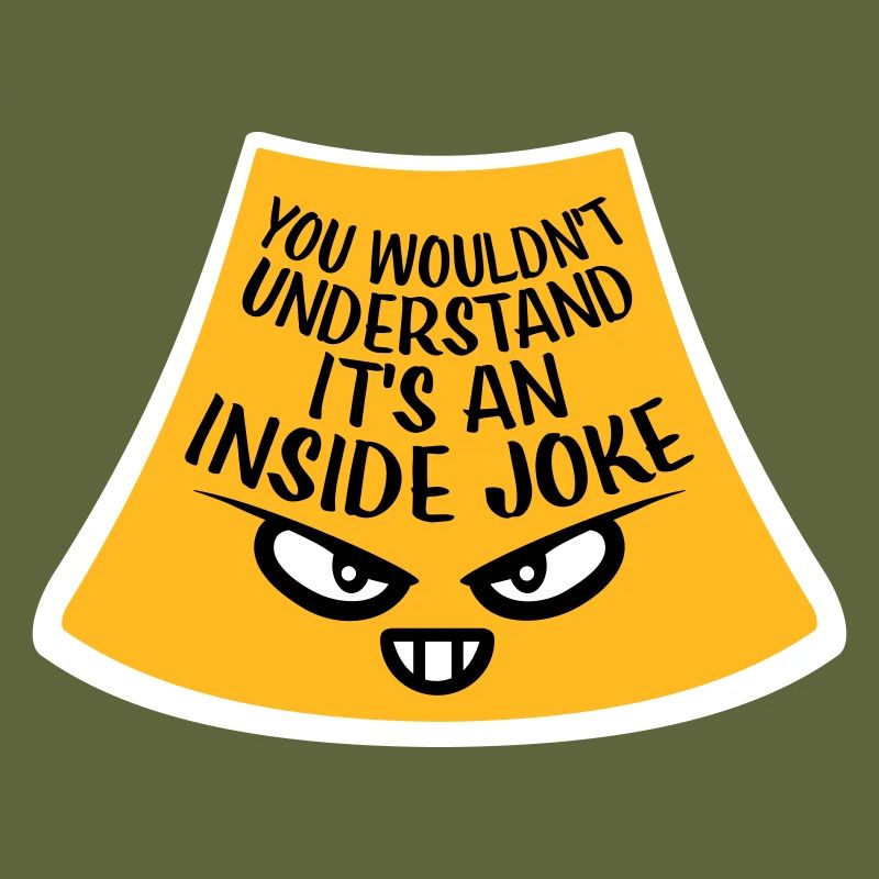 Vous ne comprendriez pas que c’est une blague d’initié