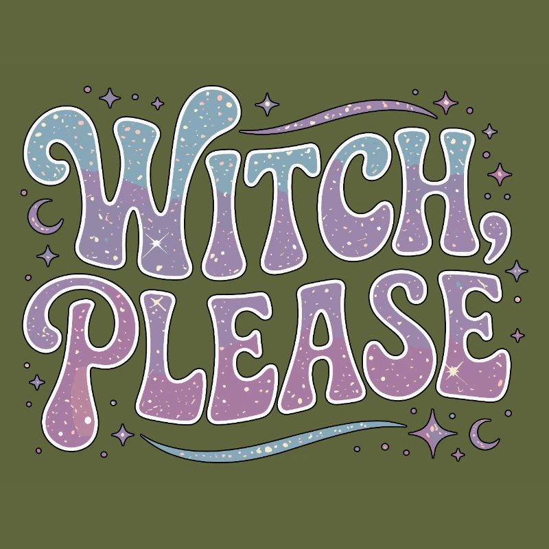 Witchcraft Witch Please Loves Sorcery Spellcaster
