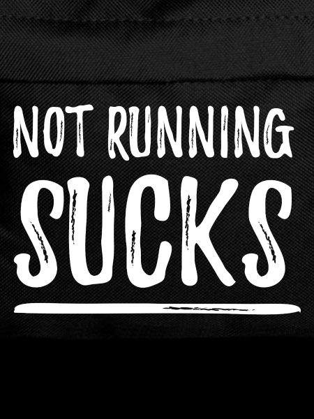 Not Running Sucks