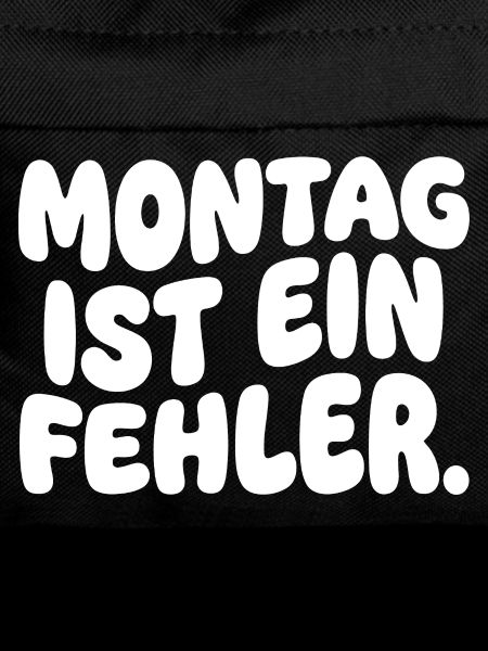 Monday is a mistake