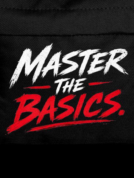 Master the basics