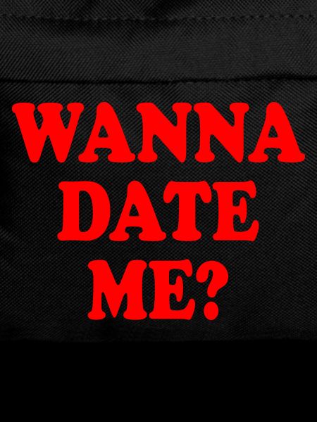 wanna date me