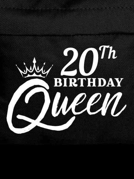 20th Birthday Queen 