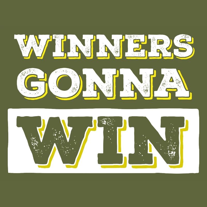 Winners going to Win Bold Typography